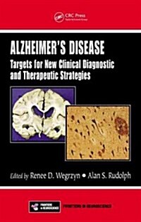 Alzheimers Disease: Targets for New Clinical Diagnostic and Therapeutic Strategies (Hardcover)