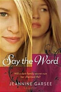 Say the Word (Paperback)