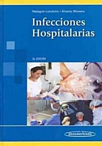 Infecciones hospitalarias / Nosocomial infections (Hardcover, 3rd)