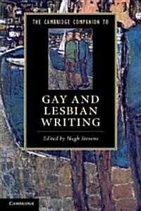 The Cambridge Companion to Gay and Lesbian Writing (Paperback)