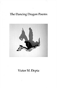 The Dancing Dragon Poems (Paperback)