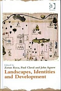 Landscapes, Identities and Development (Hardcover)