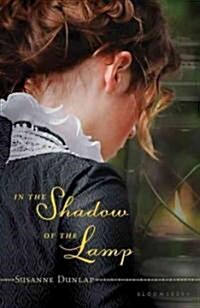 In the Shadow of the Lamp (Hardcover)