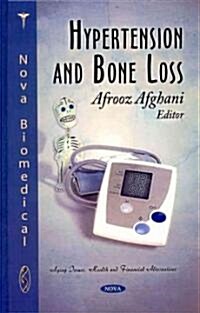 Hypertension and Bone Loss (Hardcover)