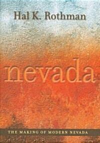 The Making of Modern Nevada (Paperback)