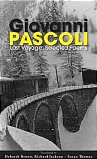 Last Voyage: Selected Poems (Paperback)