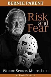 Risk and Fear (Hardcover)