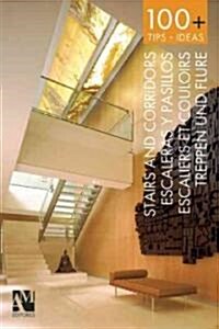 100+ Stairs and Corridors (Paperback)