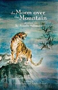 The Moon Over the Mountain and Other Stories (Paperback)