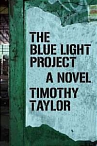 The Blue Light Project (Paperback)