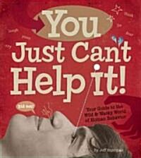 You Just Cant Help It! (Paperback)