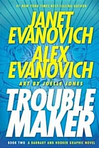 Troublemaker, Book 2 (Hardcover)