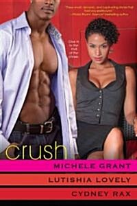 Crush (Paperback, 1st)