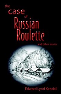 The Case of Russian Roulette (Paperback)
