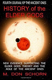 History of the Elder Gods (Paperback)