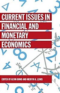 Current Issues in Financial and Monetary Economics (Paperback)