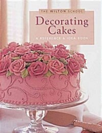 Decorating Cakes (Paperback, Revised, Reprint)