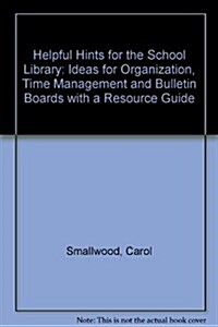 Helpful Hints for the School Library (Paperback)