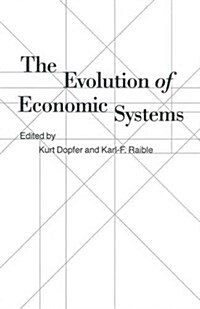 The Evolution of Economic Systems : Essays in Honor of Ota Sik (Paperback)
