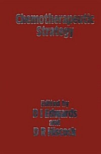 Chemotherapeutic Strategy : Proceedings of the Symposium Held on June 2-4 1982 at the World Trade Centre, London UK (Paperback)