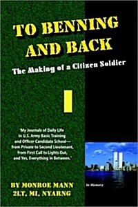 To Benning and Back (Paperback)