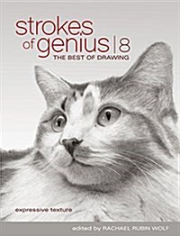 Strokes of Genius 8: Expressive Texture (Hardcover)