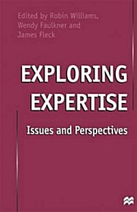 Exploring Expertise : Issues and Perspectives (Paperback)