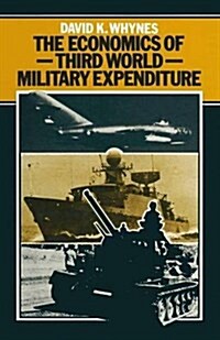 The Economics of Third World Military Expenditure (Paperback)