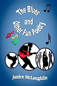 The Blues and Other Fun Poetry (Paperback, Large Print)