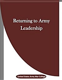 Returning to Army Leadership (Paperback)