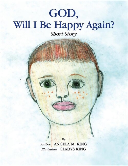 God, Will I Be Happy Again? (Paperback)