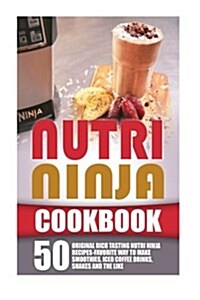 Nutri Ninja Cookbook (Paperback)