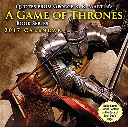 Quotes from George R.R. Martins A Game of Thrones Book Series Day-To-Day Calendar (Daily, 2017)