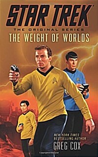 Star Trek: The Original Series: The Weight of Worlds (Paperback)