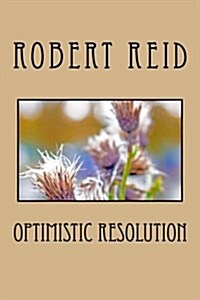 Optimistic Resolution (Paperback, Large Print)