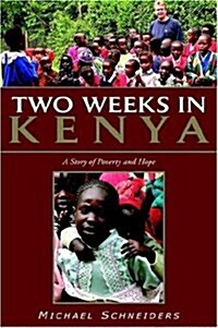 Two Weeks in Kenya (Paperback)