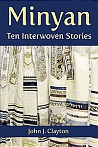 Minyan: Ten Interwoven Stories (Paperback)