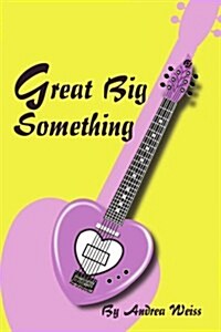 Great Big Something (Paperback)