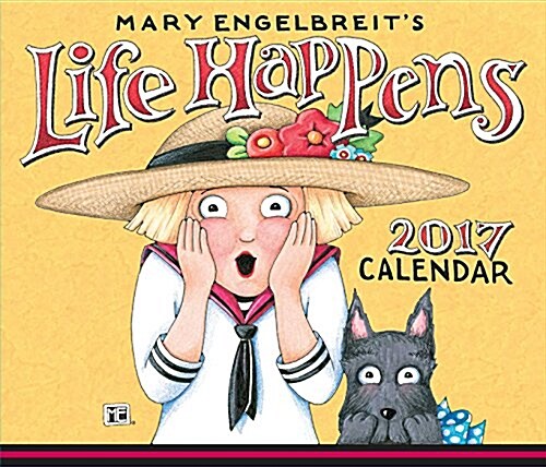 Mary Engelbreit 2017 Day-To-Day Calendar: Life Happens (Daily)