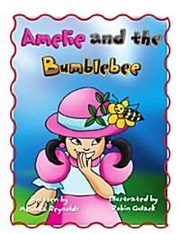 Amelie and the Bumblebee (Paperback)