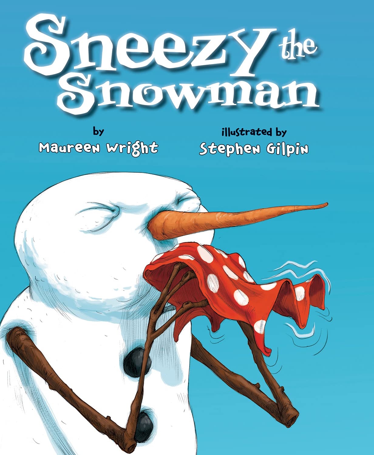 Sneezy the Snowman (Paperback)