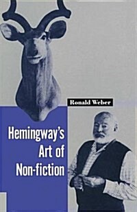 Hemingways Art of Non-fiction (Paperback)