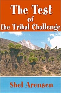 The Test of the Tribal Challenge (Paperback)