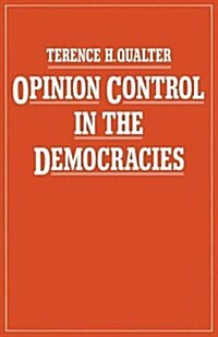Opinion Control in the Democracies (Paperback)