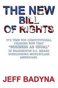 The New Bill of Rights (Paperback)