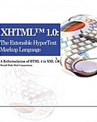 The Extensible Hypertext Markup Language (Paperback)
