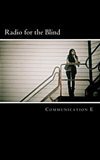Radio for the Blind (Paperback, 2nd)
