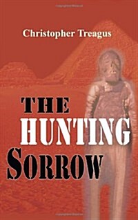 The Hunting Sorrow (Paperback)