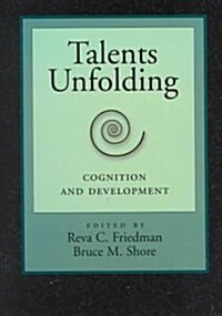 Talents Unfolding Cognition and Development (Hardcover)