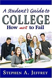 How to Fail at College (Paperback)